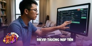 Rikvip thưởng nạp tiền